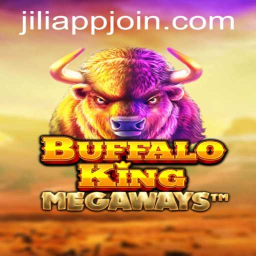 Experience the Thrill of BuffaloKing on JILIAPP