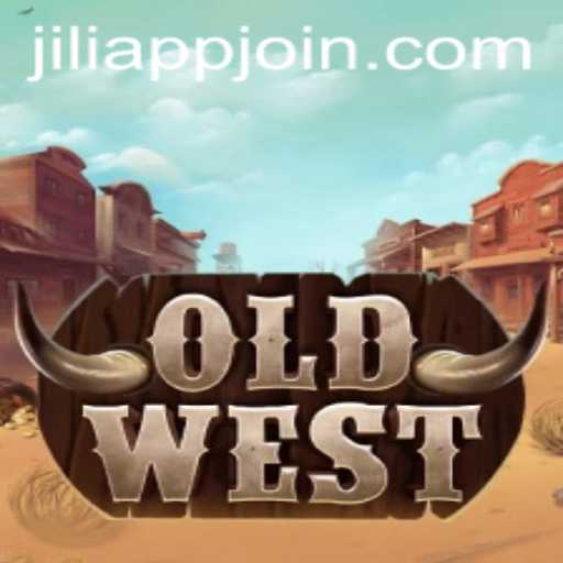 Exploring the Thrilling Adventure of OldWest with JILIAPP